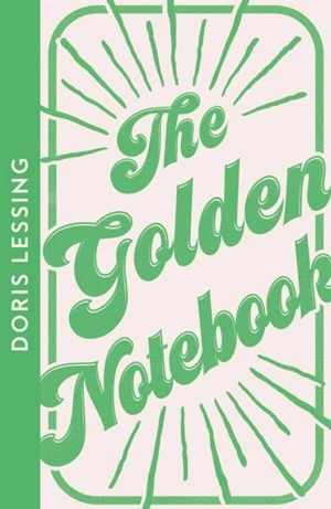 The Golden Notebook - Lessing, Doris