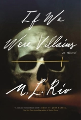 If We Were Villains - Rio, M.L.