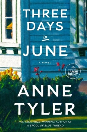 Three Days in June - Anne Tyler