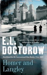 Homer and Langley - Doctorow, E. L.