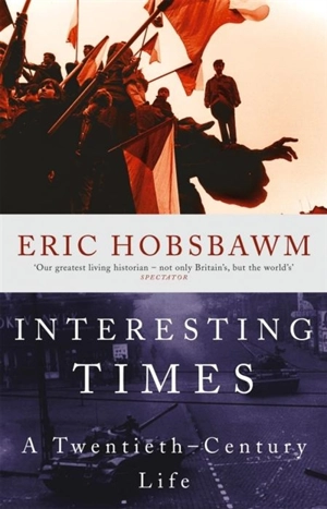 Interesting Times - Eric John Hobsbawm