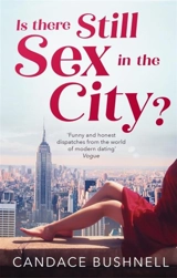 Is There Still Sex in the City ? - Candace Bushnell