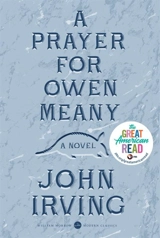 A Prayer for Owen Meany - Irving, John
