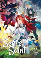 A Tale of the Secret Saint (Light Novel) Vol. Vol. 6 - Touya
