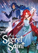 A Tale of the Secret Saint (Light Novel) Vol. Vol. 3 - Touya