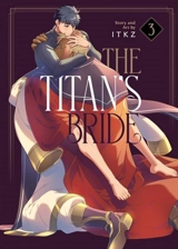 The Titan's Bride Vol. Vol. 3 - ITKZ