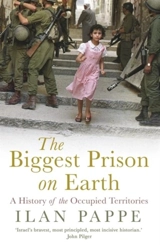 Biggest Prison on Earth - Pappe, Ilan