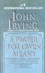 A Prayer for Owen Meany - Irving, John