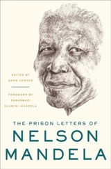 The Prison Letters of Nelson Mandela - Mandela, Nelson