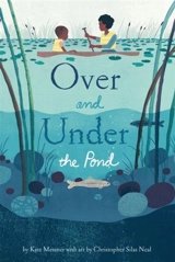 Over and Under the Pond - Kate Messner