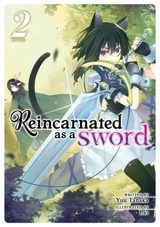 Reincarnated as a Sword (Light Novel) Vol. Vol. 2 - Tanaka, Yuu