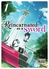 Reincarnated as a Sword (Light Novel) Vol. Vol. 1 - Tanaka, Yuu