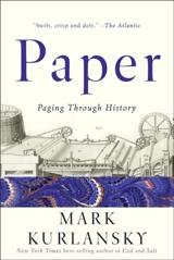 Paper : A World History - Mark Kurlansky