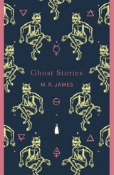 Ghost Stories - M.R. James
