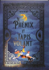 Le phénix et le tapis volant - Edith Nesbit