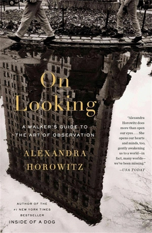 On Looking - Alexandra Horowitz