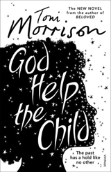 God Help the Child - Morrison, Toni