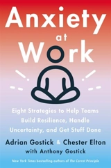 Anxiety at Work - Gostick, Adrian