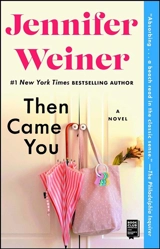 Then Came You - Jennifer Weiner