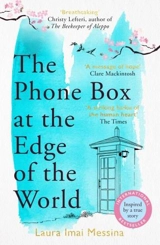 The Phone Box at the Edge of the World - Laura Imai Messina