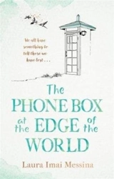 The Phone Box at the Edge of the World - Laura Imai Messina