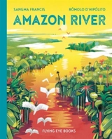 Amazon River - Angela Sangma Francis