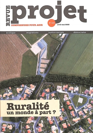 Projet, n° 405. Ruralité : un monde à part ?