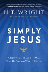 Simply Jesus - Wright, N. T.