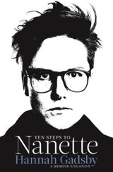 Ten Steps to Nanette - Gadsby, Hannah
