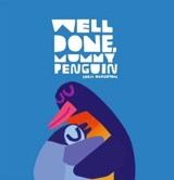 Well Done, Mummy Penguin - Haughton, Chris,  Haughton, Chris (ILT)