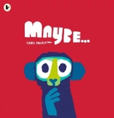 Maybe... - Haughton, Chris,  Haughton, Chris (ILT)