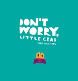 Don't Worry, Little Crab - Haughton, Chris,  Haughton, Chris (ILT)