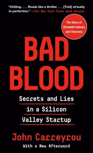 Bad Blood - John Carreyrou
