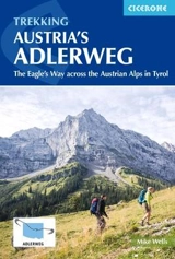 Trekking Austria's Adlerweg - Mike Wells