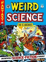 The EC Archives : Weird Science, Vol. Vol. 2 - Feldstein, Al