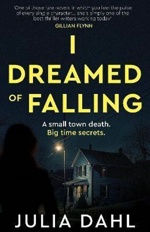 I Dreamed of Falling - Julia Dahl