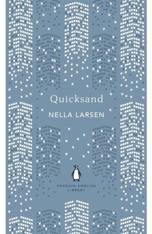 Quicksand - Nella Larsen
