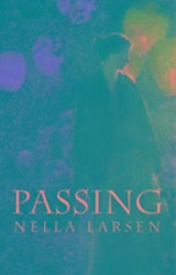 Passing - Nella Larsen