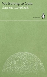 We Belong to Gaia - James Lovelock