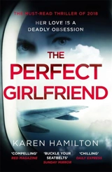 The Perfect Girlfriend - Karen Hamilton