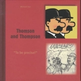 Thomson and Thompson : 'To be precise !' - Farr, Michael