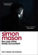 The Case of the Lonely Accountant (The Finder Mysteries) - Simon Mason