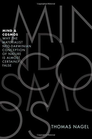 Mind and Cosmos - Thomas Nagel