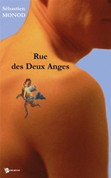 Rue des Deux Anges - Sébastien Monod