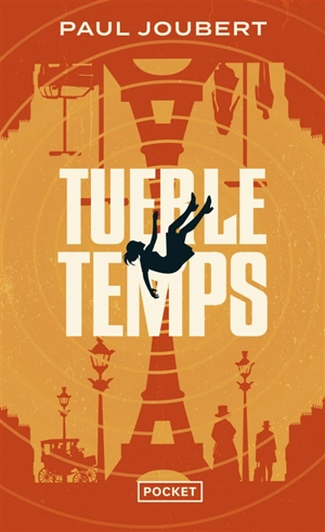 Tuer le temps - Paul Joubert