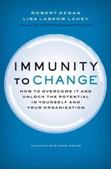 Immunity to Change - Robert Kegan