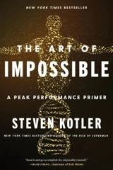 The Art of Impossible - Steven Kotler