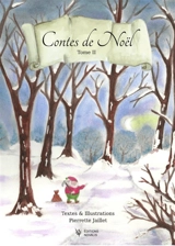 Contes de Noël. Vol. 2 - Pierrette Jaillet