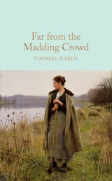 Far From the Madding Crowd - Hardy, Thomas