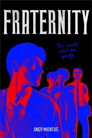Fraternity - Mientus, Andy